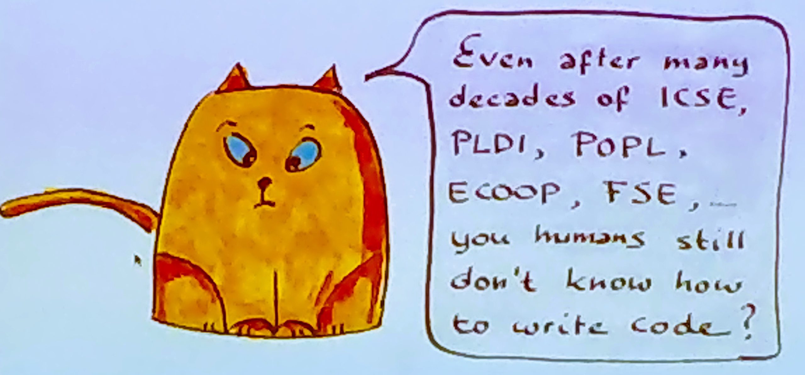 An impertinent cartoon cat from Erik Meijer's ESEC/FSE 2018 keynote slides